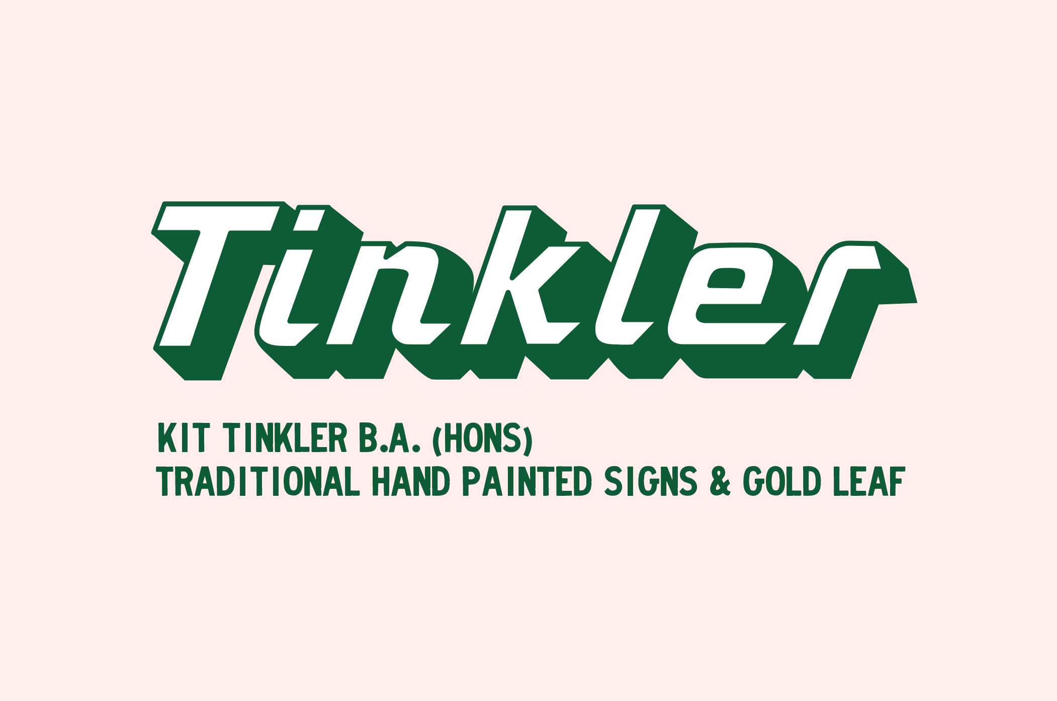 Kit Tinkler Signs
